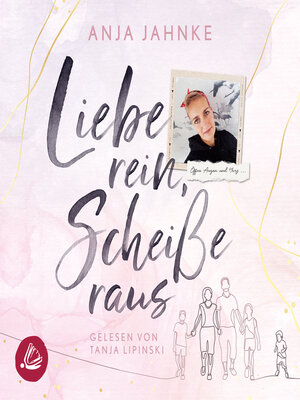 cover image of Liebe rein, Scheiße raus